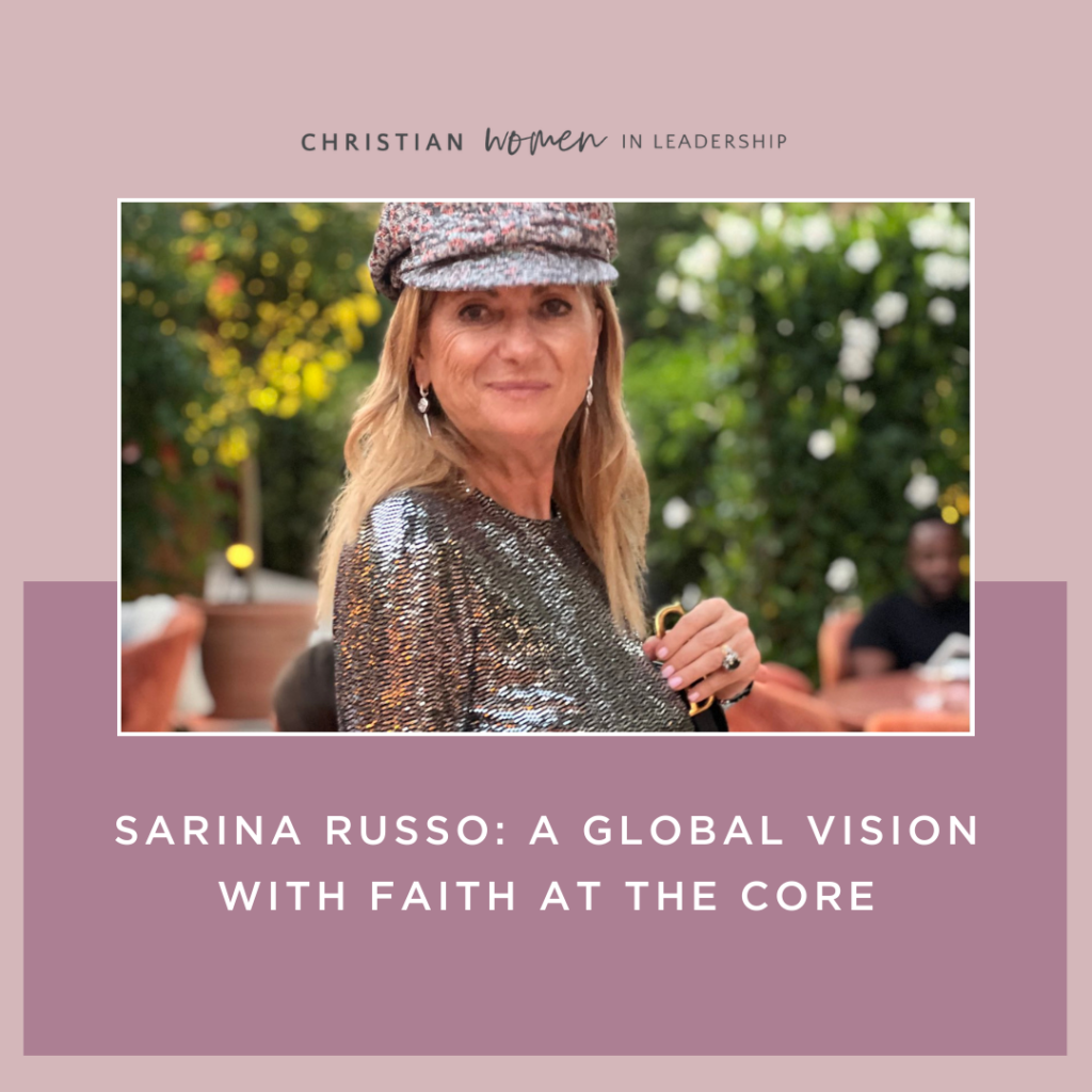 sarina russo: A Global Vision with Faith at the Core